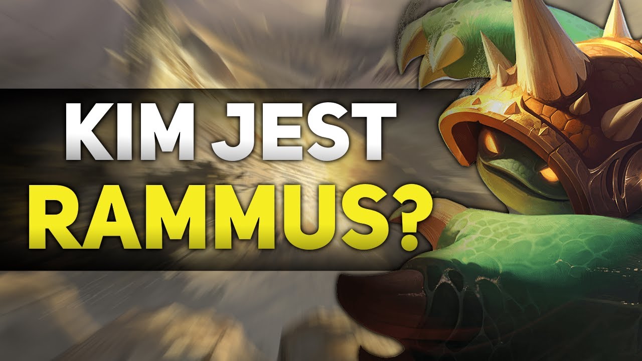 Kim jest Rammus?