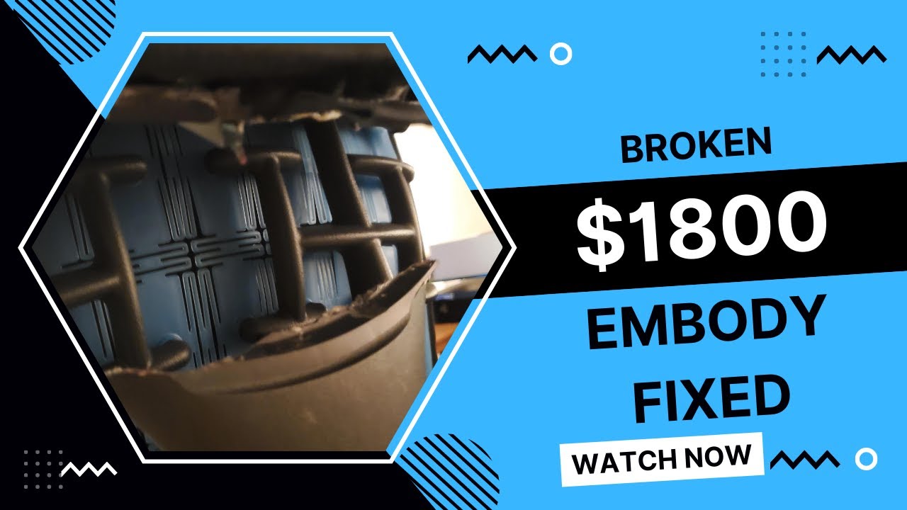 Fixing a broken $1800 Chair!! (Herman Miller Embody)