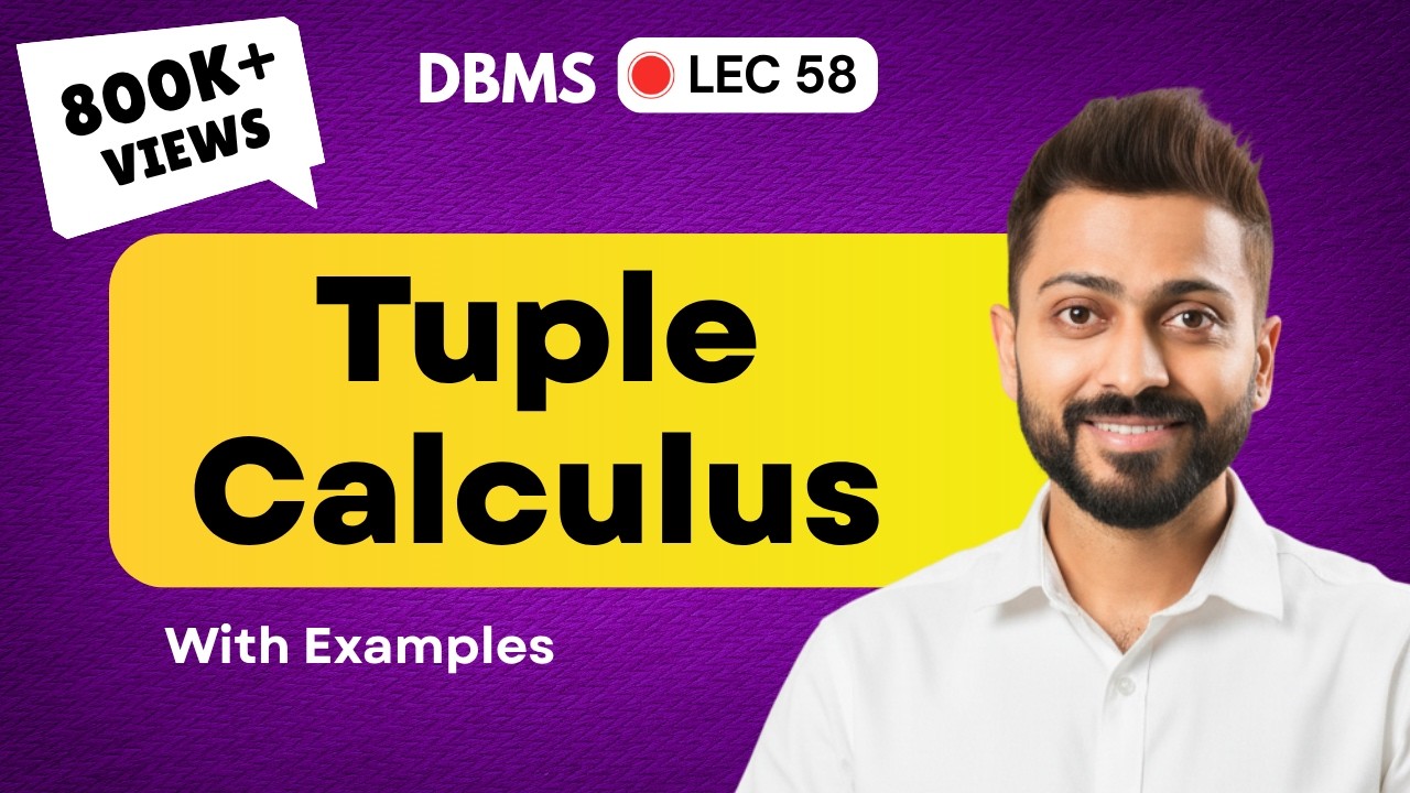 Lec-51: Tuple Calculus in DBMS with examples