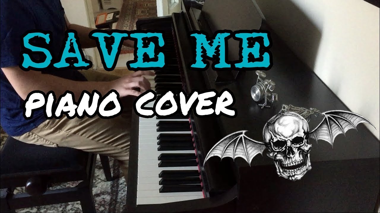 Save Me - Avenged Sevenfold [Piano Cover]