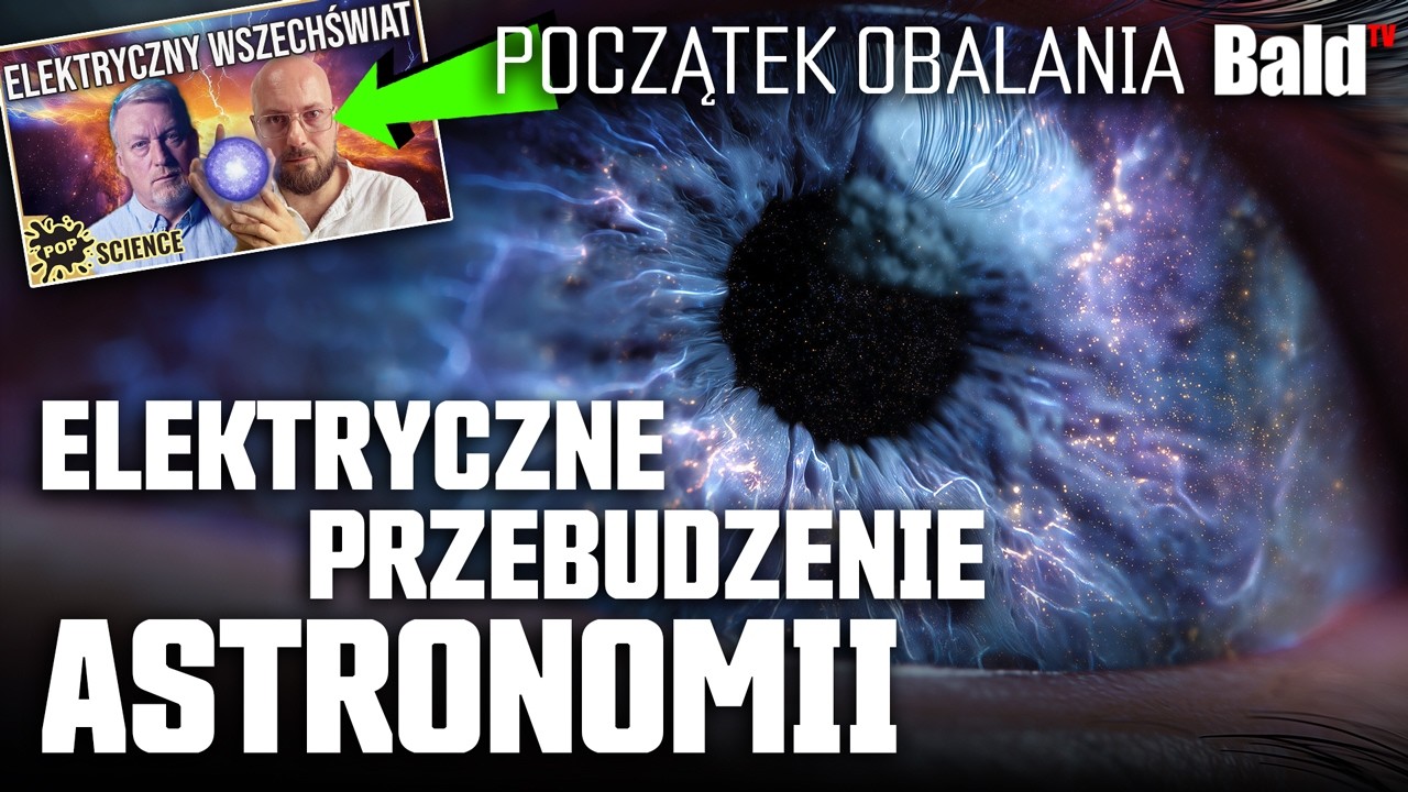 ASTROFAZA SIĘ MYLI? 🛰️ NASA POTWIERDZA: 6 DOWOD&Oacute;W NA ELEKTRYCZNY KOSMOS