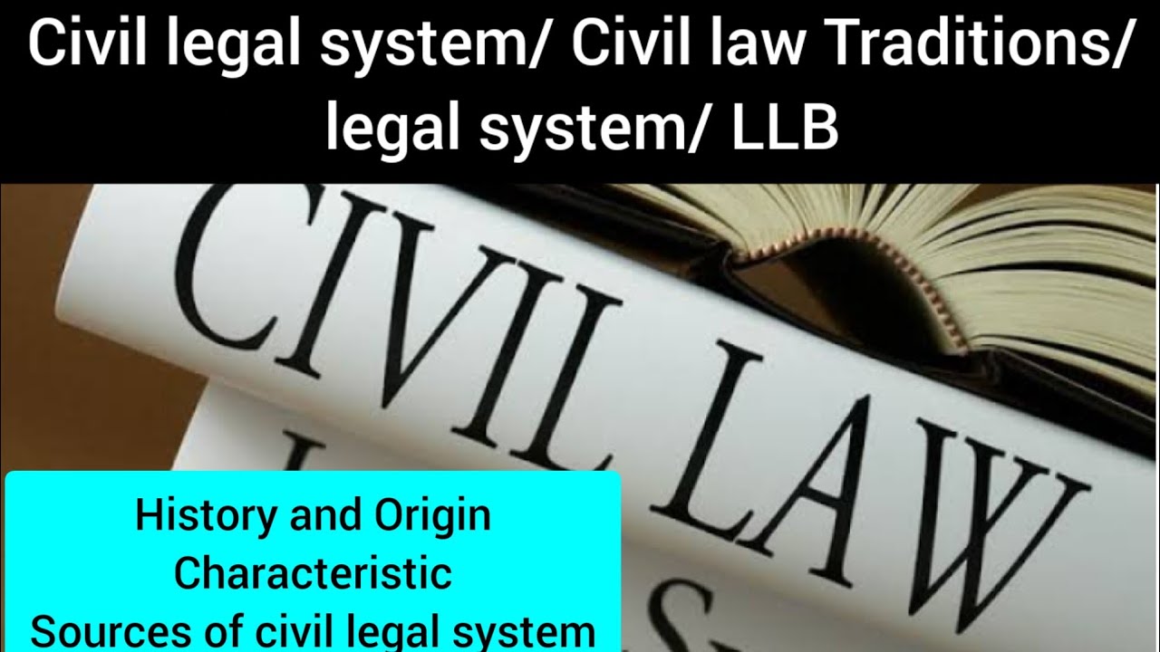 Civil Legal System :: Civil Law Tradition :: Legal System ::LLB ::CSS/PMS