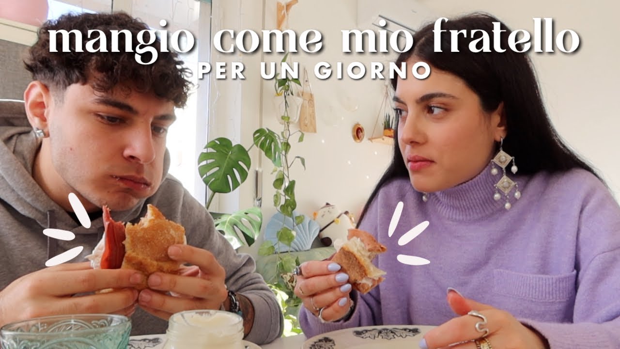 mangio per un giorno come mio fratello onnivoro e ventenne