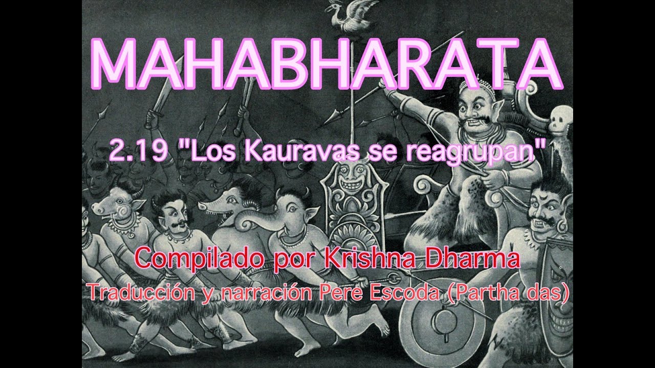 MAHABHARATA audiolibro en español, voz humana. 2.19 