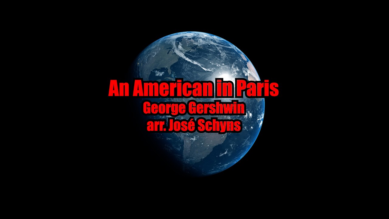 An American in Paris - George Gershwin, arr. José Schyns