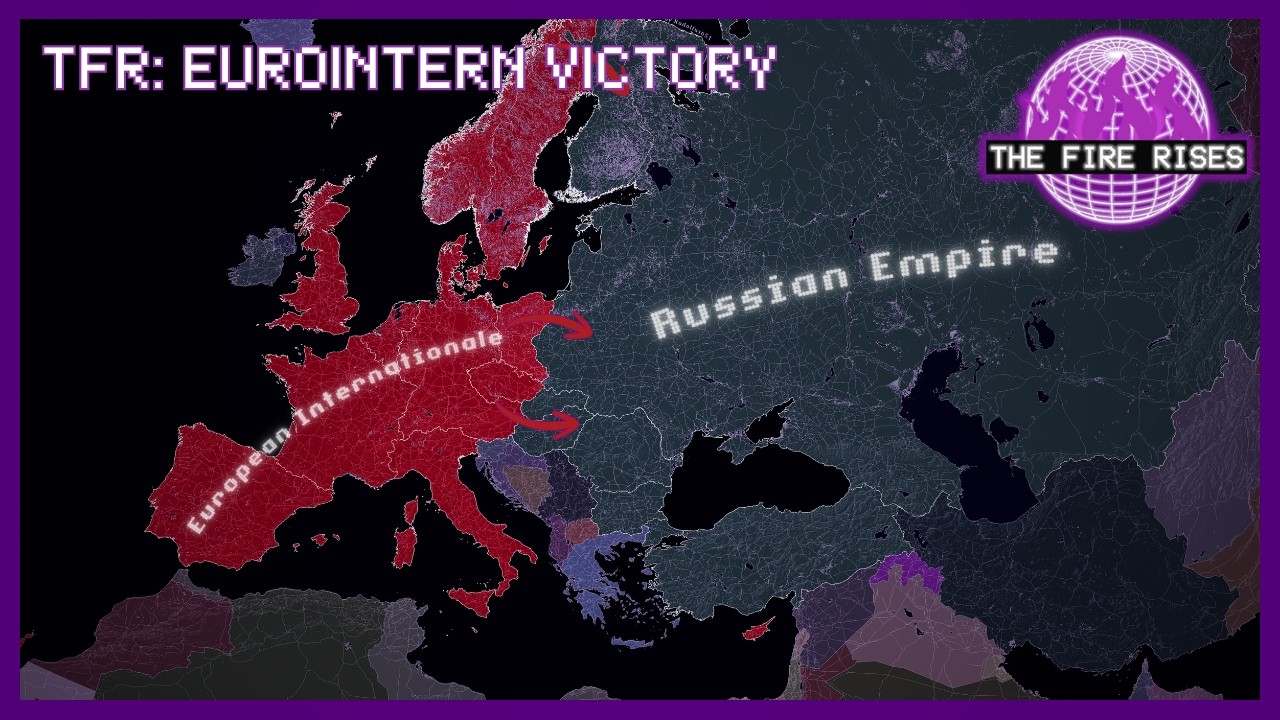 The Fire Rises | EuroIntern Victory | Mapped