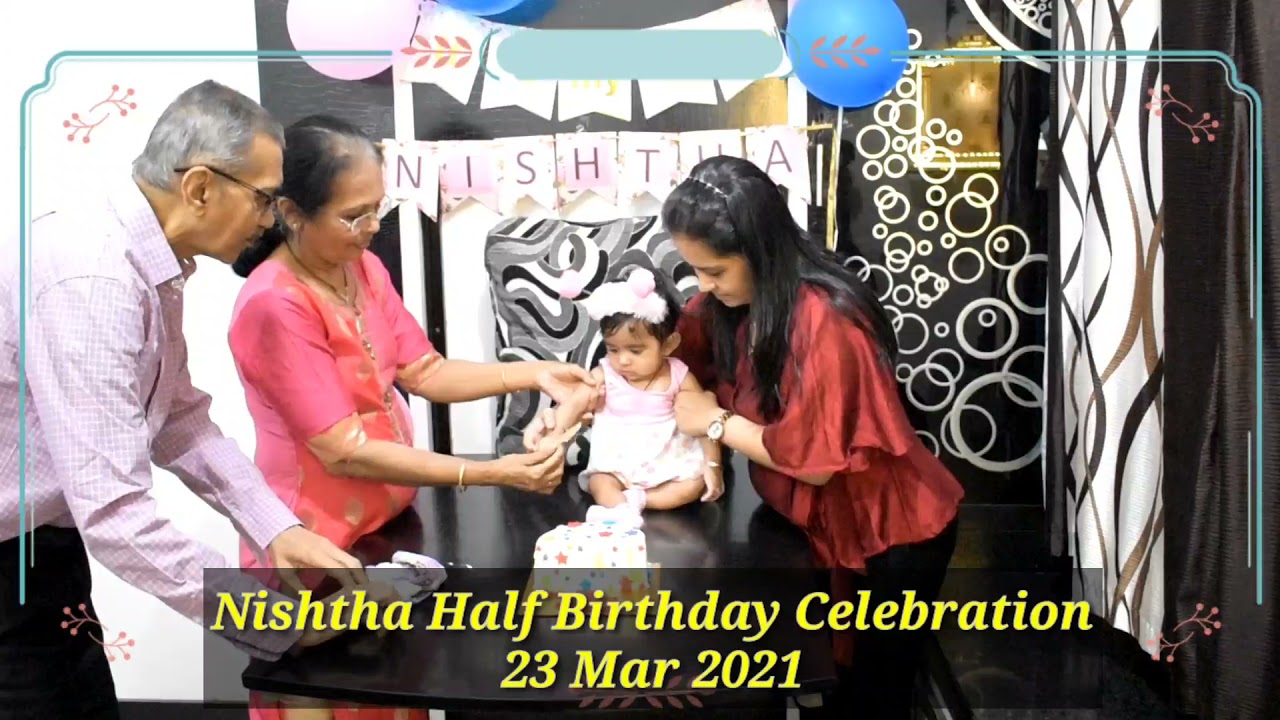 Nishtha half way to one Birthday 23 March 2021