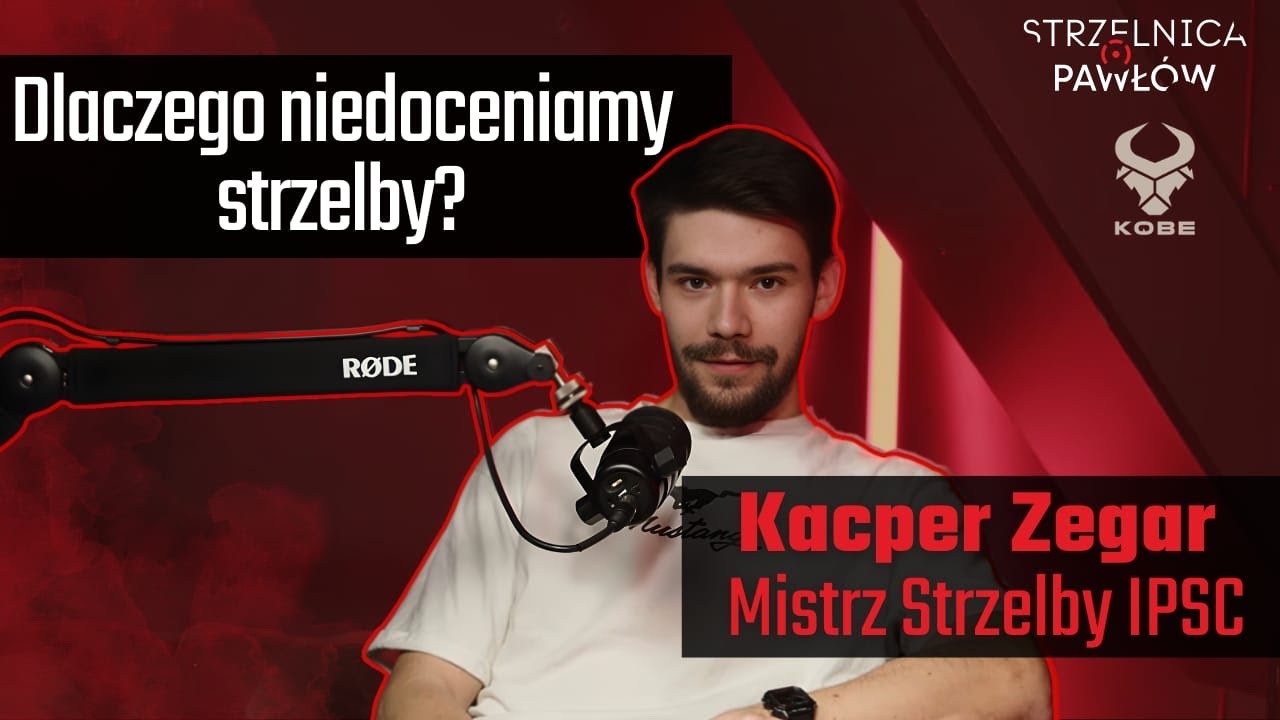 CZY STRZELBA JEST TAKA TRUDNA? MISTRZ IPSC KACPER ZEGAR - KOBE PODCAST ODC.3