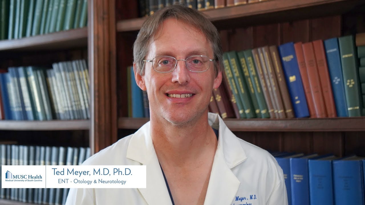 Dr. Ted Meyer, ENT - Otology & Neurotology - MUSC Health