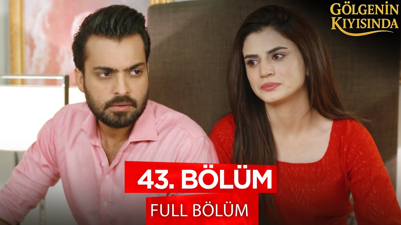 Gölgenin Kıyısında Pakistan Dizisi - Behroop 43. Bölüm  | 30 Eylül 2025 FİNAL 💓💫 @kanal7