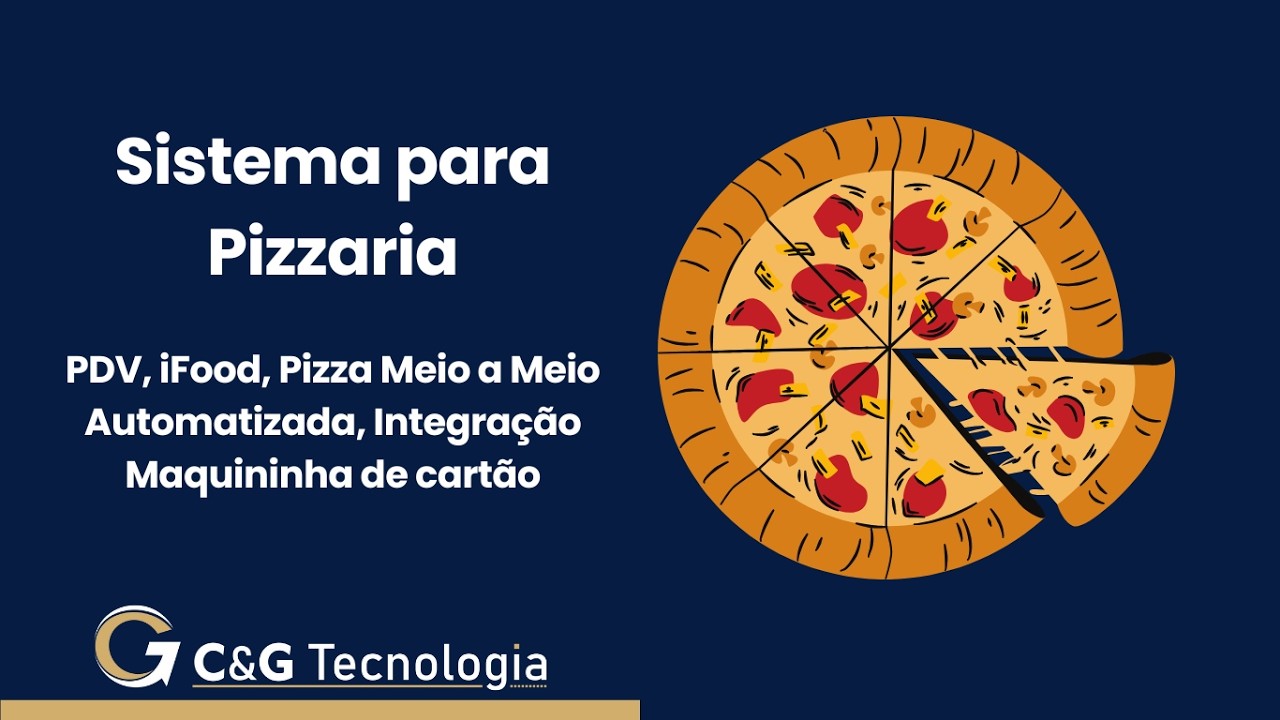 Sistema para Pizzaria: PDV, iFood, Pizza Meio a Meio Automatizada, Integração Maquininha de cartão