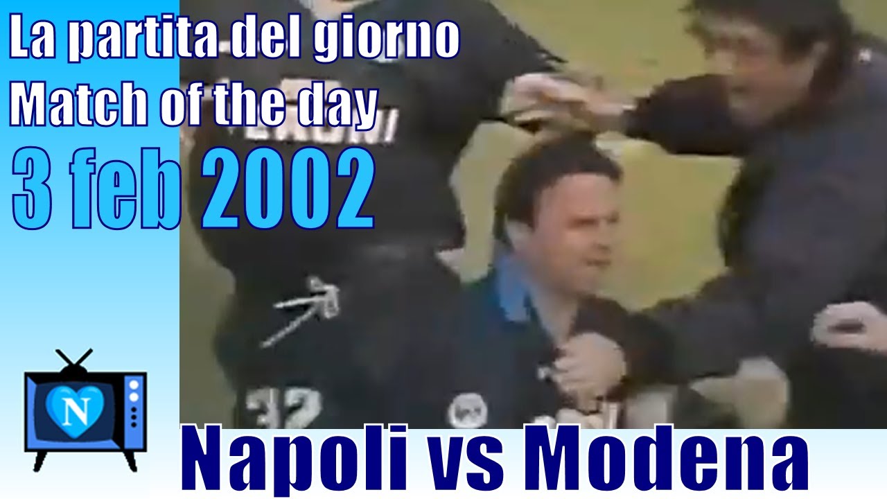 La partita del giorno | Match of the day | 3 feb 2002  | Napoli vs Modena
