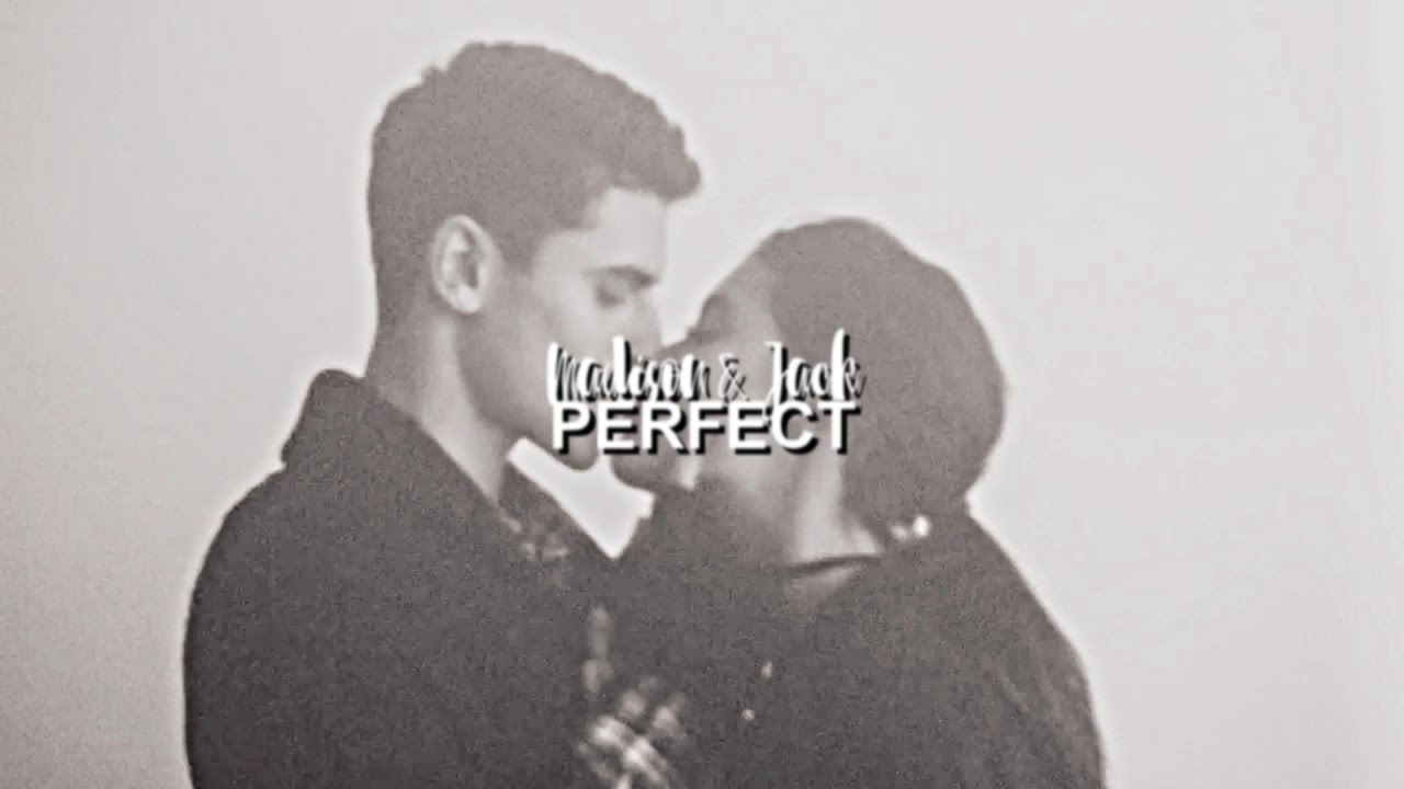 ● jack gilinsky & madison beer | perfect
