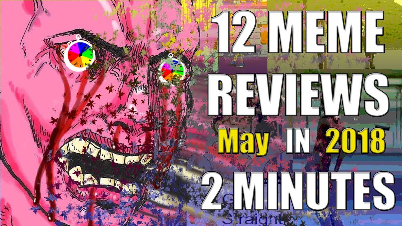 Memes of the Month - May 2018 | Minute Memes