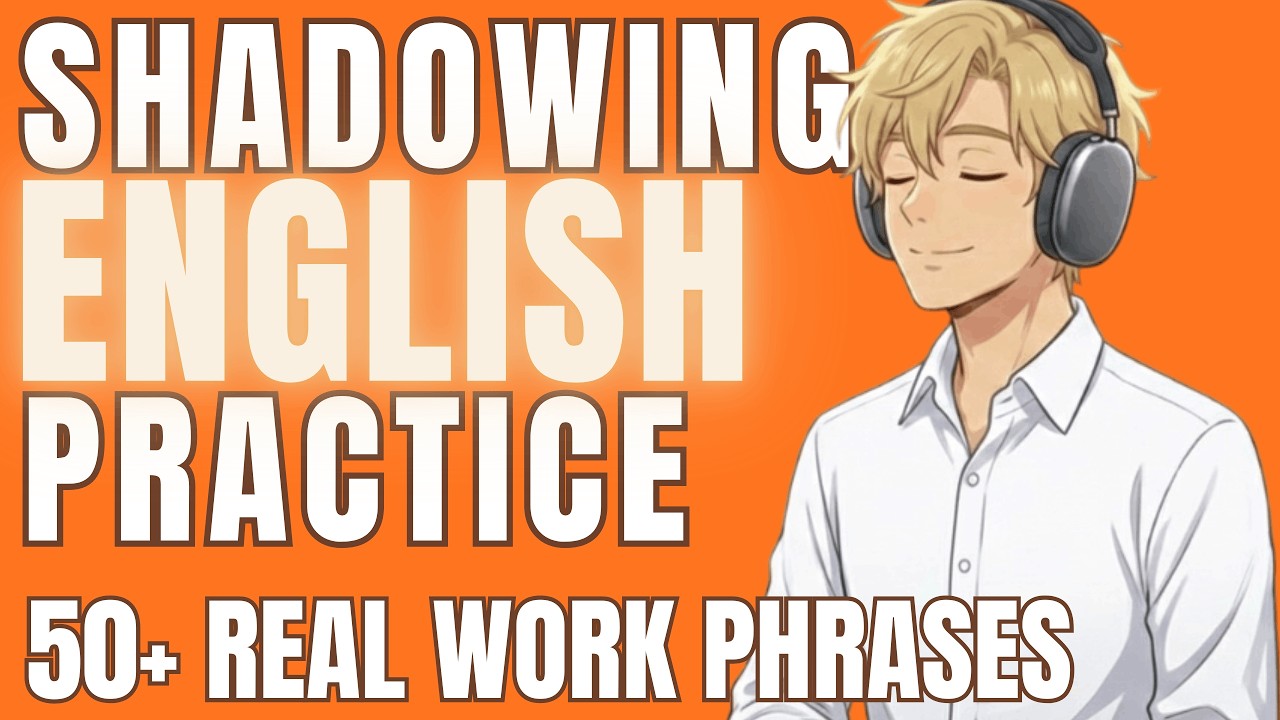 Work English Made Easy | Shadowing Speaking Practice | A2+ & B1