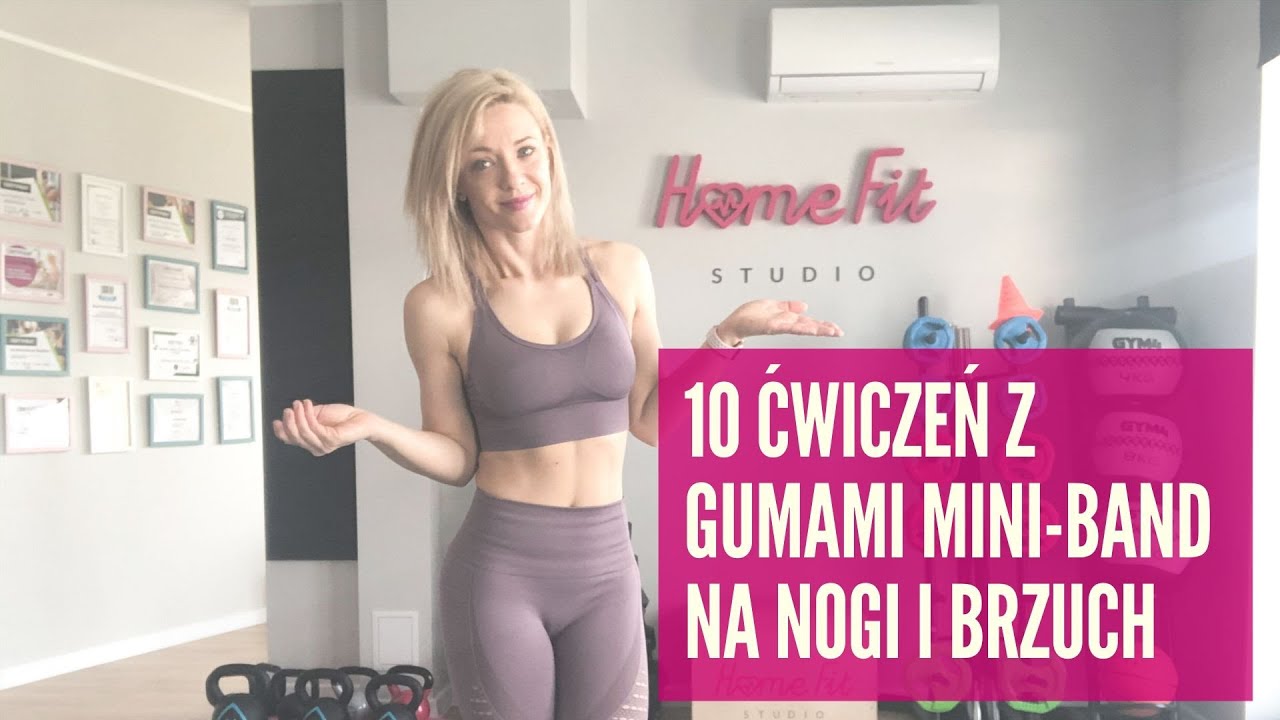 10 ćwiczeń z gumami mini- band na nogi, brzuch i pośladki.