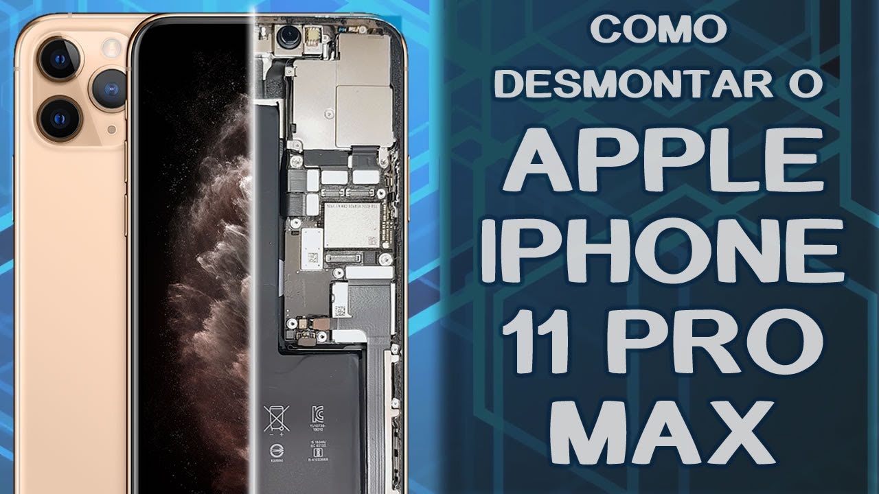 Como Desmontar o iPhone 11 Pro Max -  Telecélula