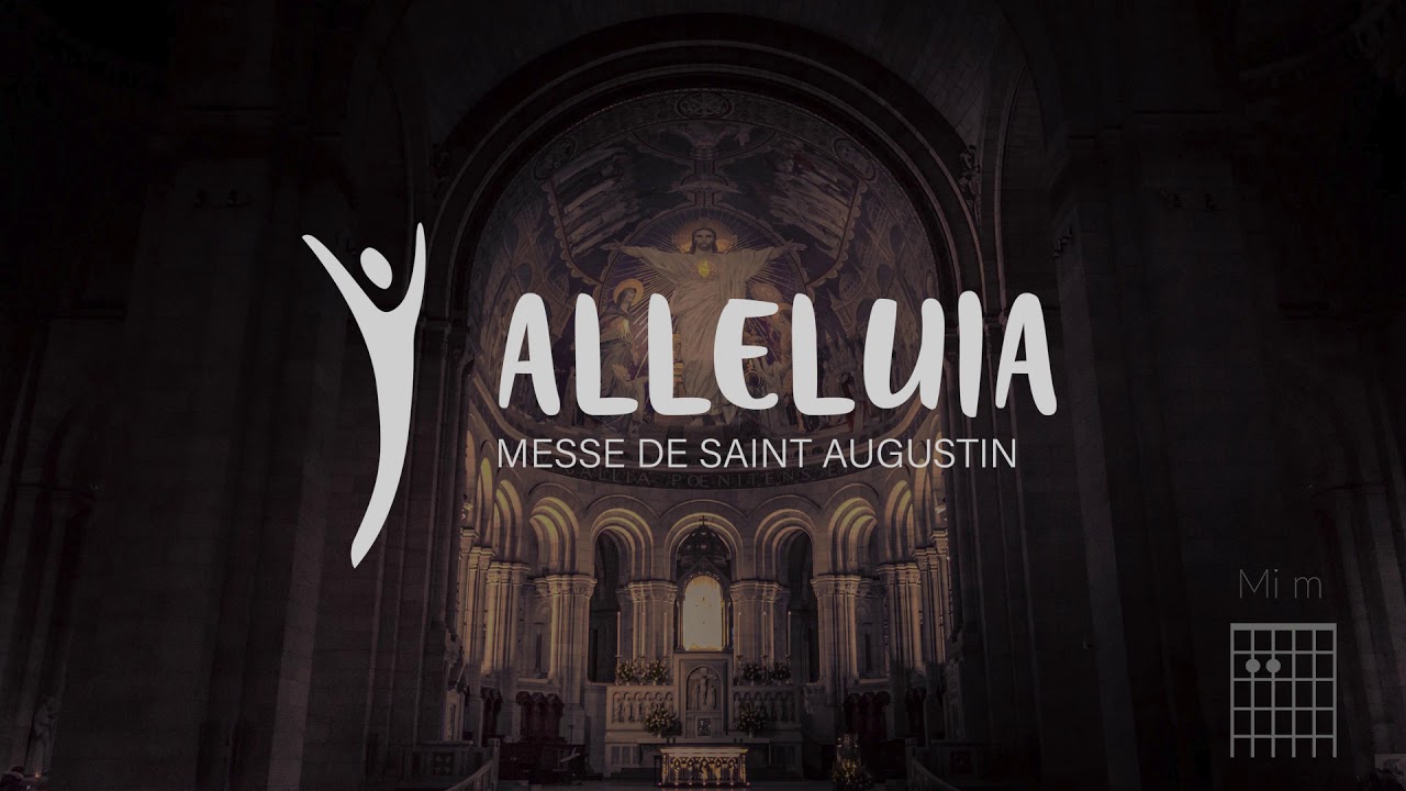 Messe de Saint Augustin - Alléluia  |  Emmanuel Music