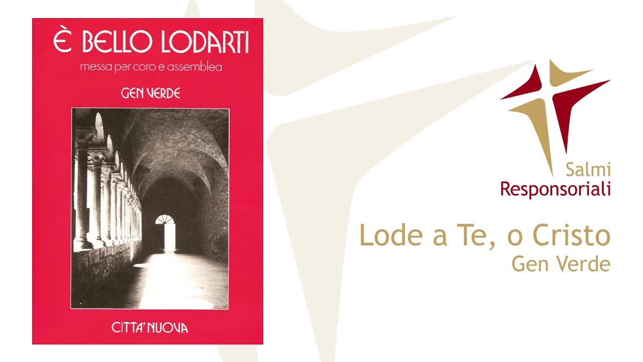 Lode a Te, o Cristo | Gen Verde
