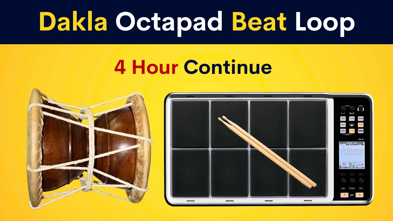 Dakla Octapad Beat Loop | 4 Hour Continue