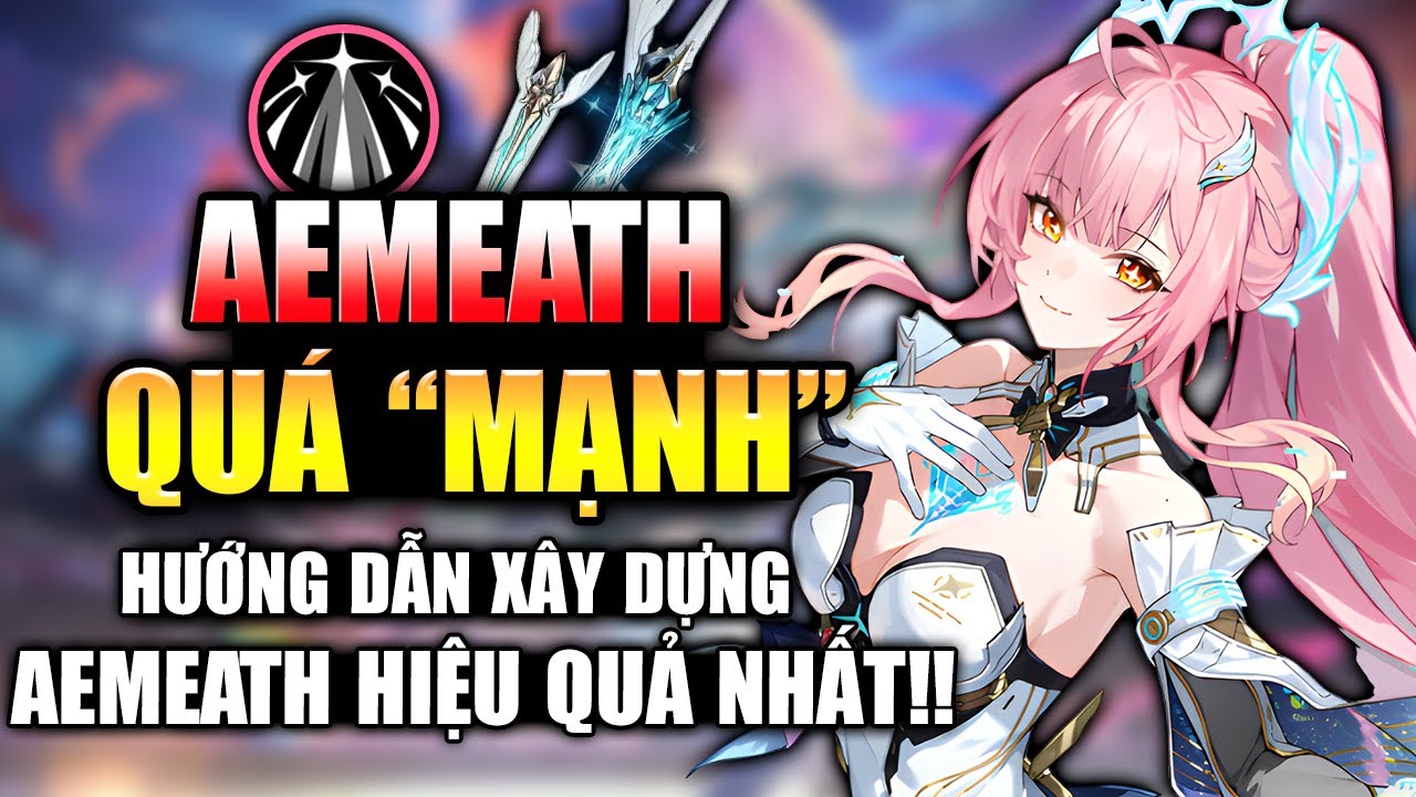 AEMEATH QUÁ NGON !!! - Hướng Dẫn COMBO SIÊU TỐI ƯU, Echo,Vũ Khí & Đội Hình | 【Wuthering Waves】