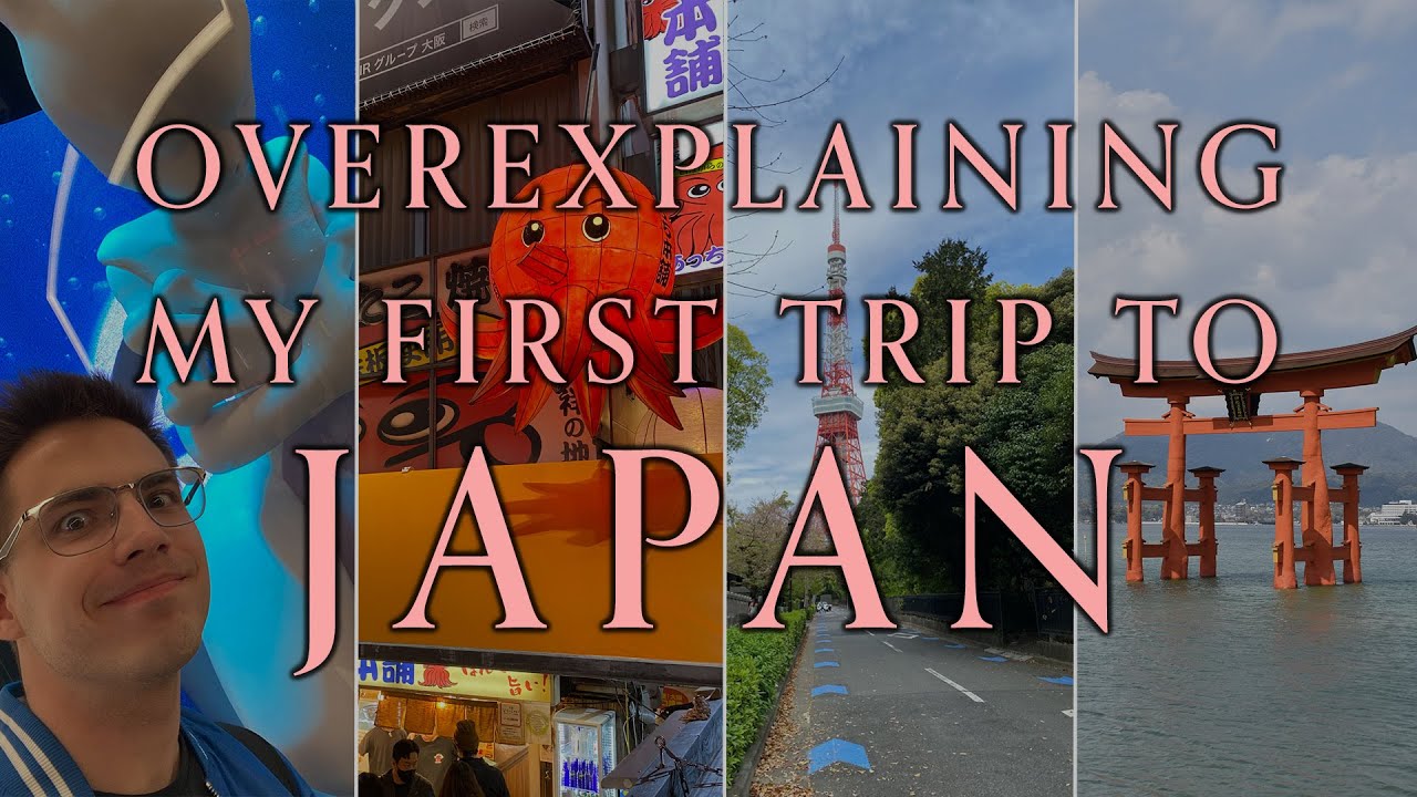 Overexplaining To My Family And Friends What I Saw In Japan - Part 1