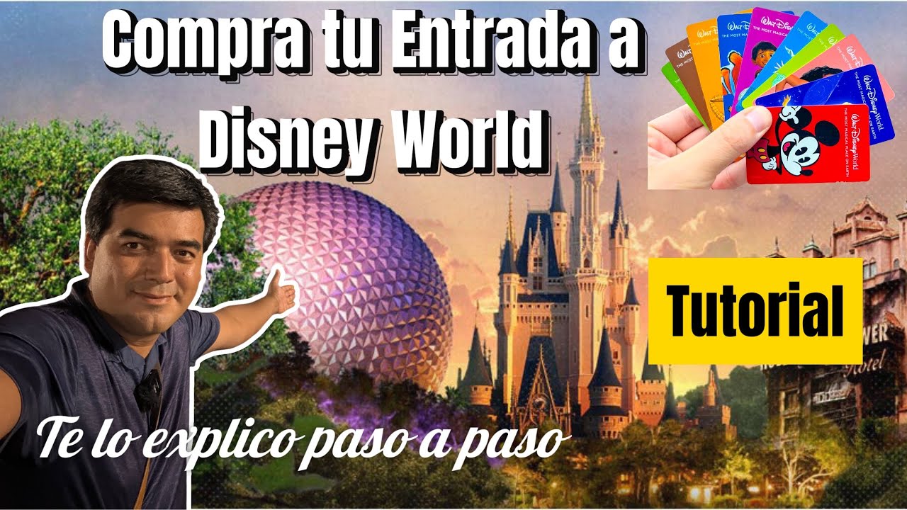 🔥Te Explico Cómo Comprar tus 🎫 Tickets On-Line a Disney World Orlando 🇺🇸 