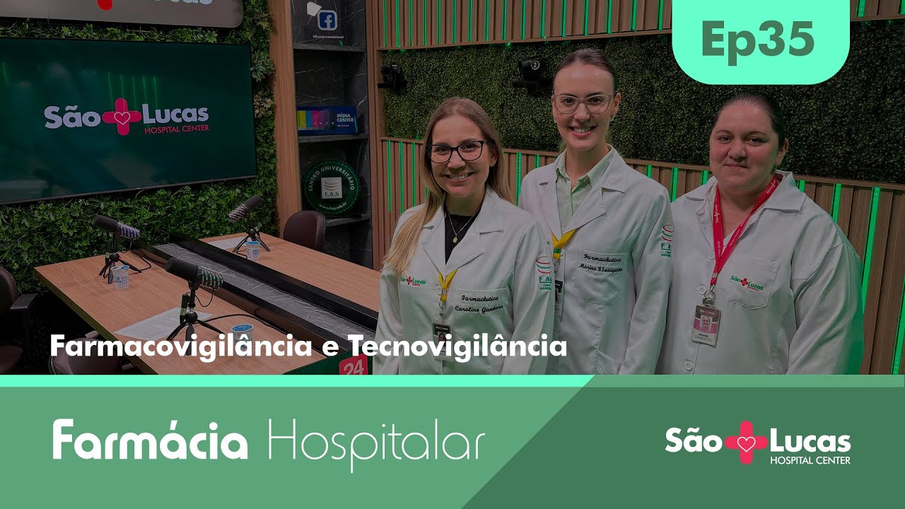Farmacovigilância e Tecnovigilância