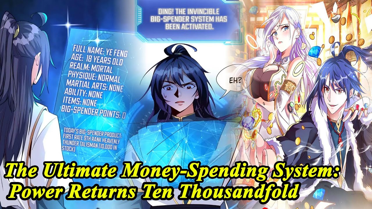 (END)With infinite money, I’ll buy the whole Immortal World as my servants - Manhwa System