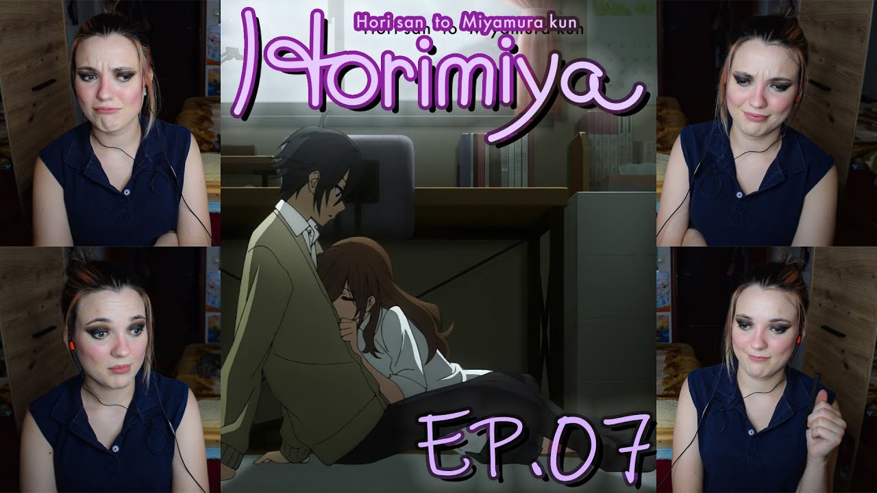 THEY DID IT?! Horimiya Ep.7 Reaction