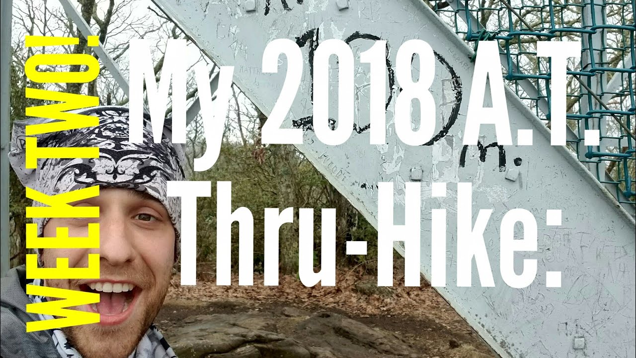 My 2018 A.T. Thru-Hike:  Week Two