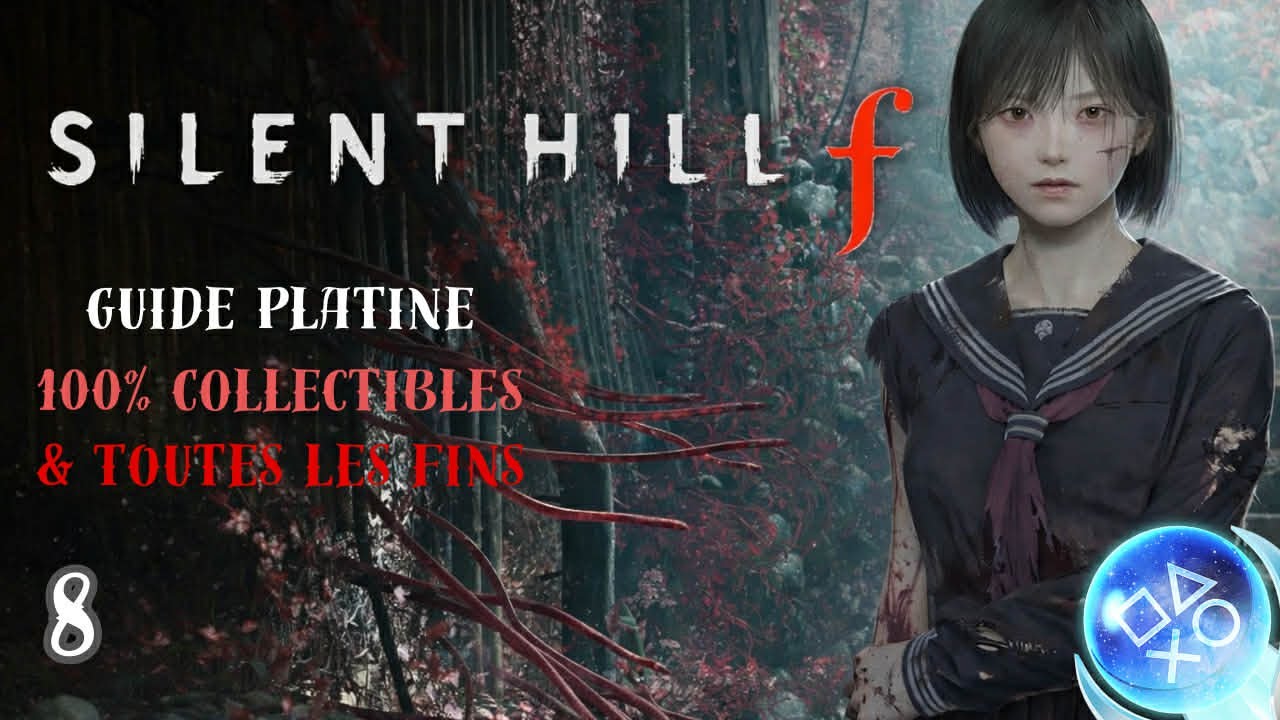 SILENT HILL F - Guide Platine 8/24 - 100% Collectibles & Fins