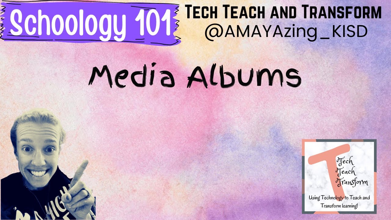 Media Albums in Schoology
