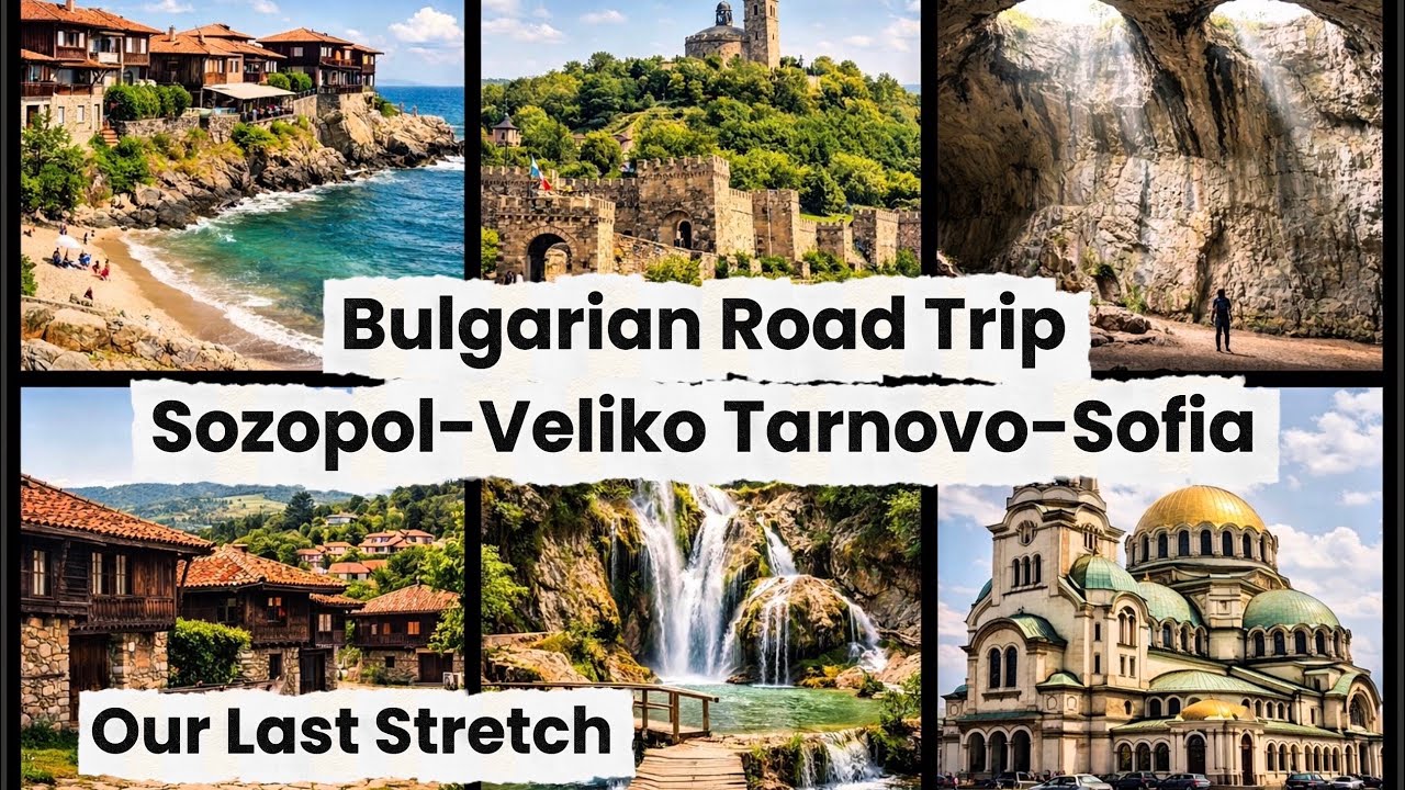Cross Country Bulgarian Road Trip. Veliko Tarnovo. Zheravna, Tsarevets, Hotnitsa Falls, Prohodna 