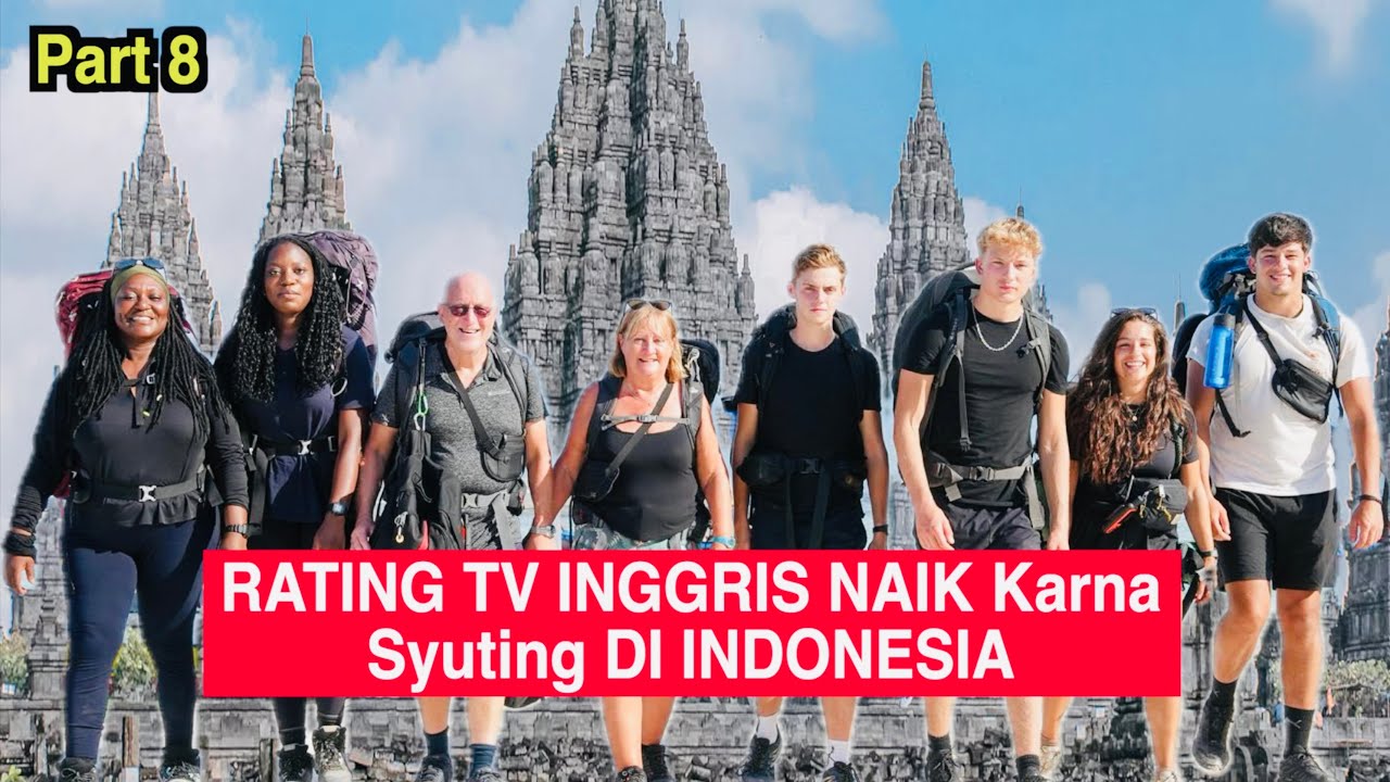 Part 8 | Syuting Di Indonesia BBC Naik Rating | Jogja | Surabaya | Bali | Cirebon