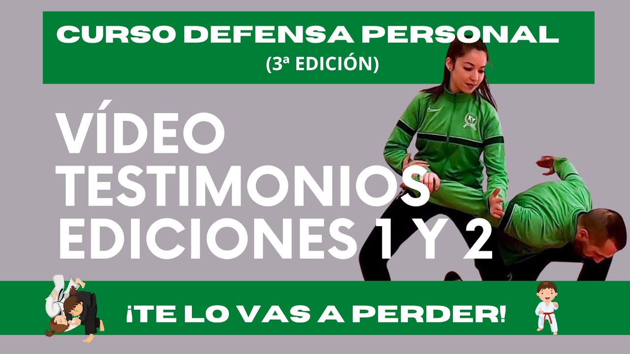 Curso de defensa personal (TESTIMONIOS)