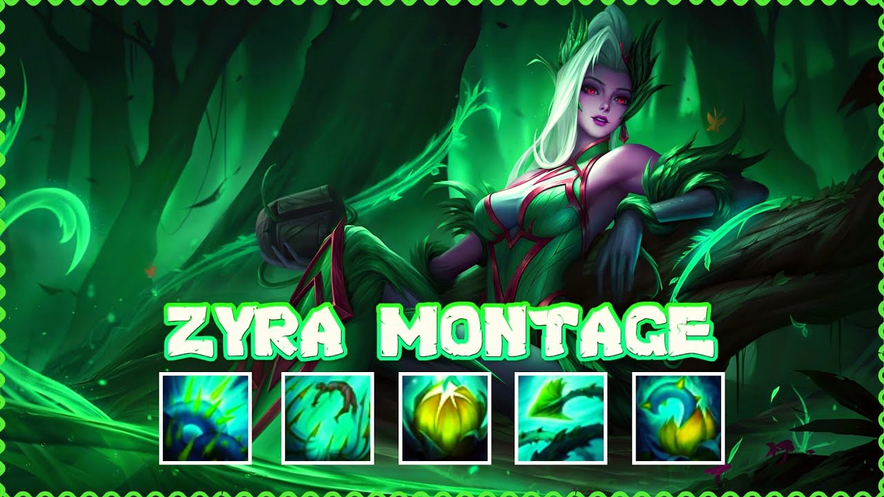 Zyra Montage - High Elo
