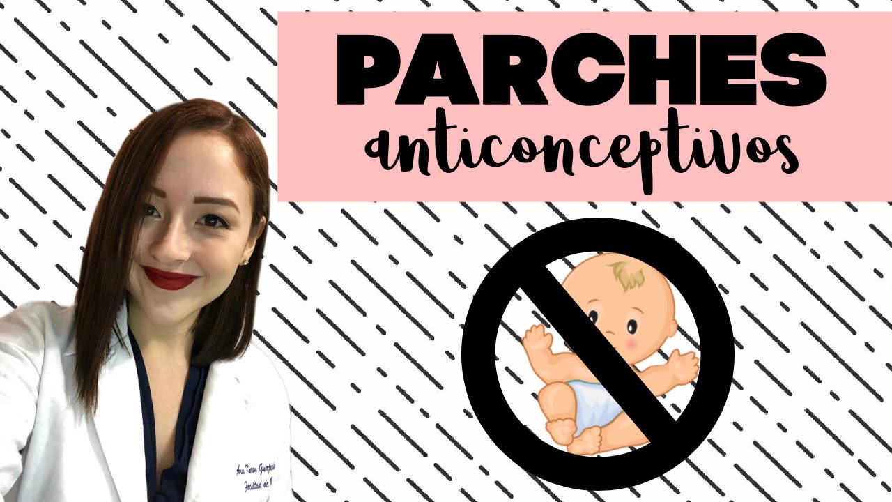 ¿Cómo se usan los parches anticonceptivos? 🤔┃Dra. Ana Guajardo
