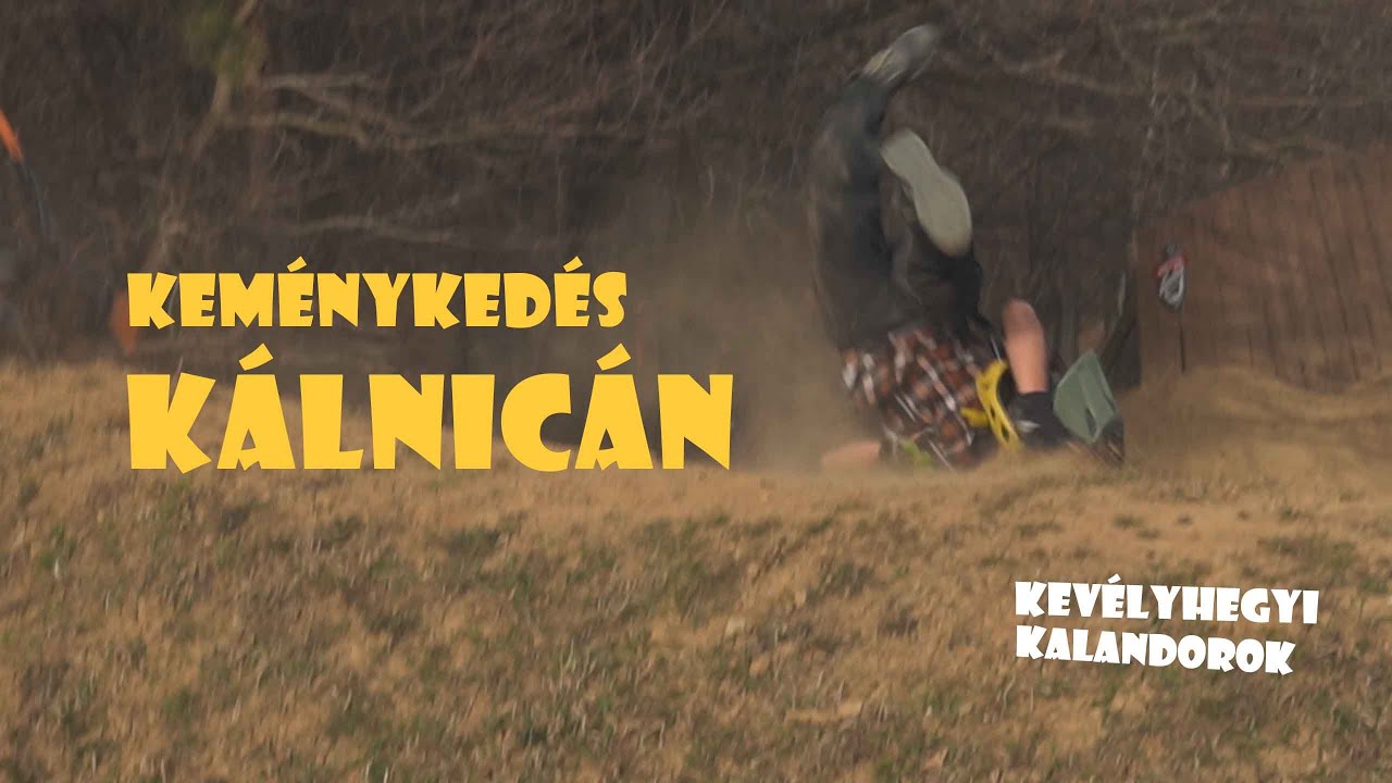 Keménykedés Kálnicán