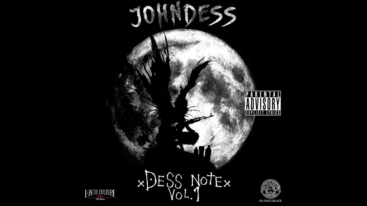 DESSNOTE Vol. 1 - JOHNDESS [ FULL MIXTAPE ]