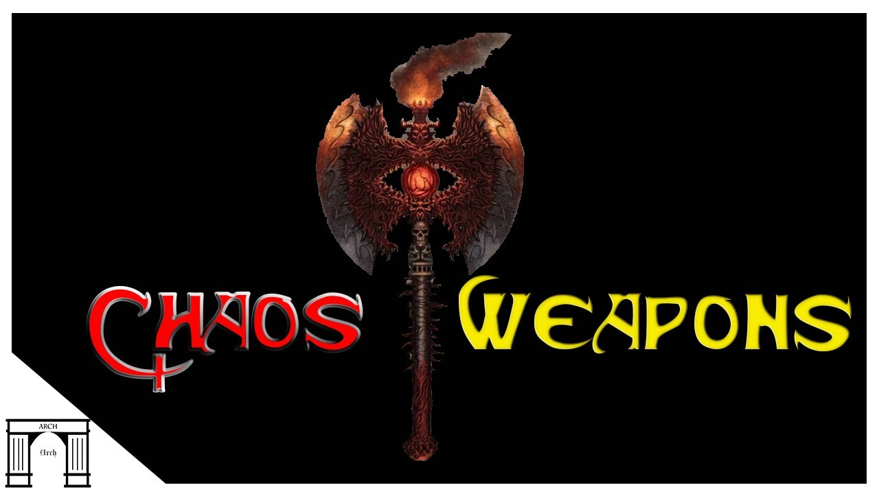 Warhammer Fantasy Lore! Chaos Weapons! Arms of the Dark Gods!