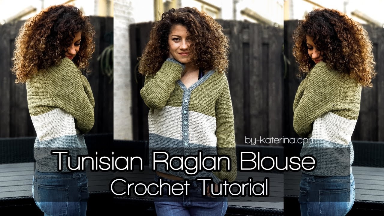 Tunisian Raglan Blouse. Crochet Tutorial