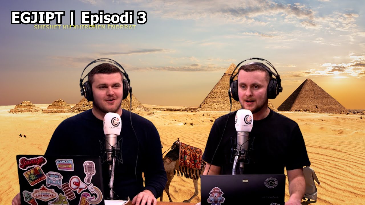 Sheshet ku xhirohen ëndrrat - Egjipt | Episodi 3
