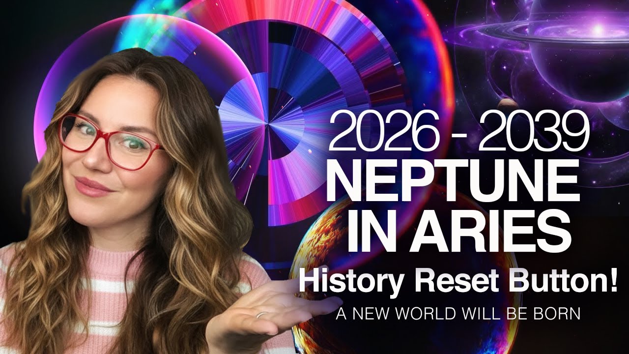 NEW Civilizations Start with Neptune in Aries! The Earth is about to be Rewritten! 