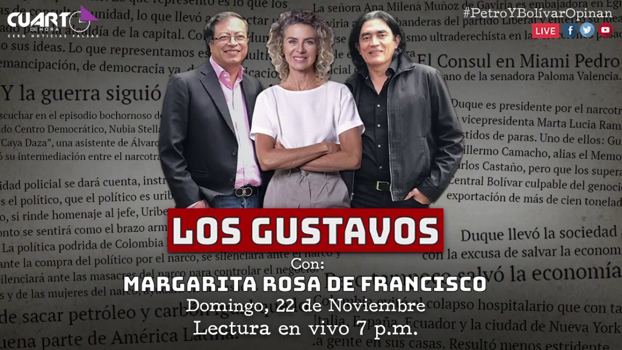#LosGustavos: con Margarita Rosa de Francisco, Lectura de columnas EN VIVO