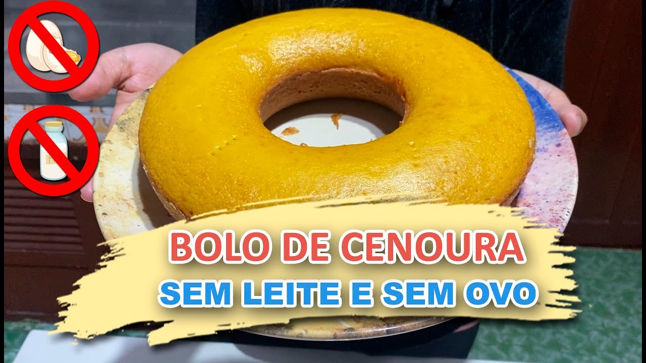 BOLO DE CENOURA SEM LEITE E SEM OVO