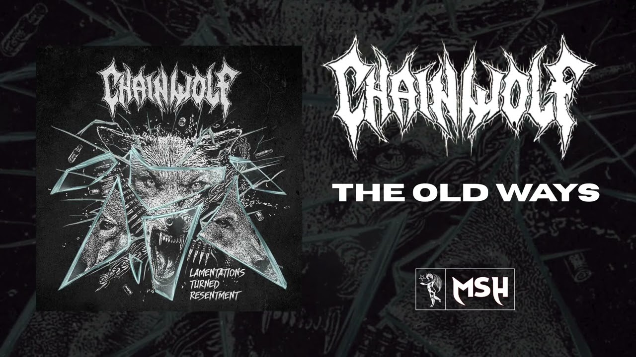 Chain Wolf - The Old Ways