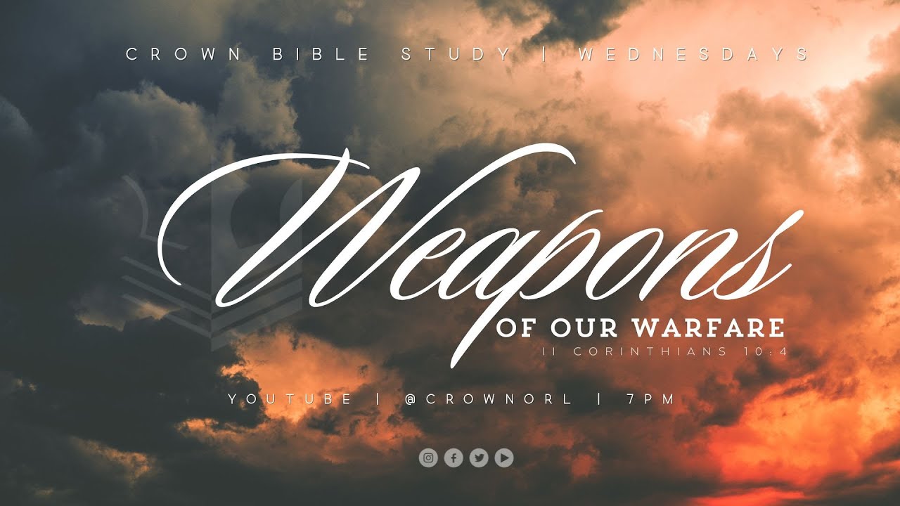 Bible Study: Weapons of our warfare // 2 Corinthians 10:4 // Duma Alphonse