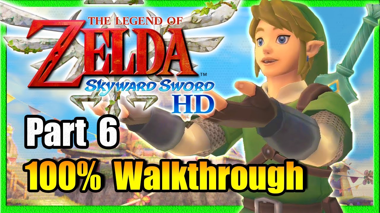 Часть 6 • Skyward Sword HD • Полное прохождение