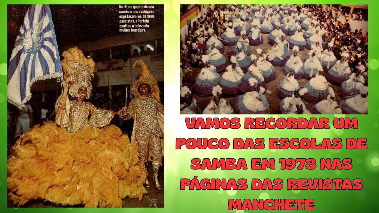CANAL FOLIA DO REIS VAMOS RECORDAR UM POUCO DAS ESCOLAS DE SAMBA NAS REVISTAS MANCHETE CARNAVAL 1978